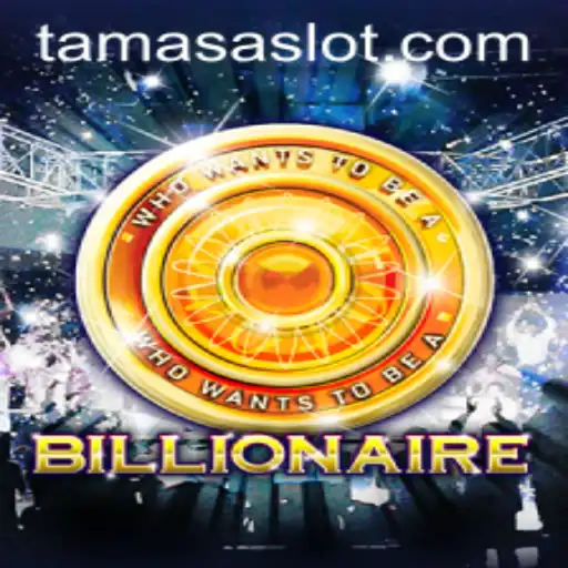 Exploring the Dynamic World of Billionaire: A Deep Dive into the Game Featuring TAMASA