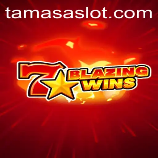 BlazingWins: A Strategic Adventure with TAMASA