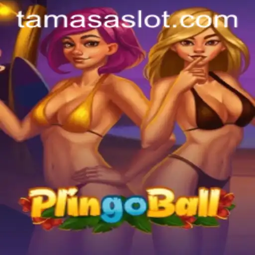 Exploring the Dynamic World of Plingoball and the Exciting TAMASA Event