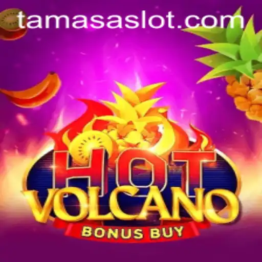 Discover the Dynamic World of HotVolcanoBonusBuy with TAMASA